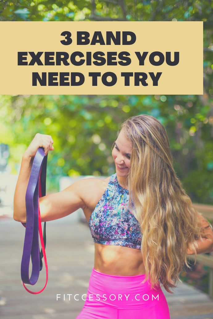 3 Band Exercises You Need to Try